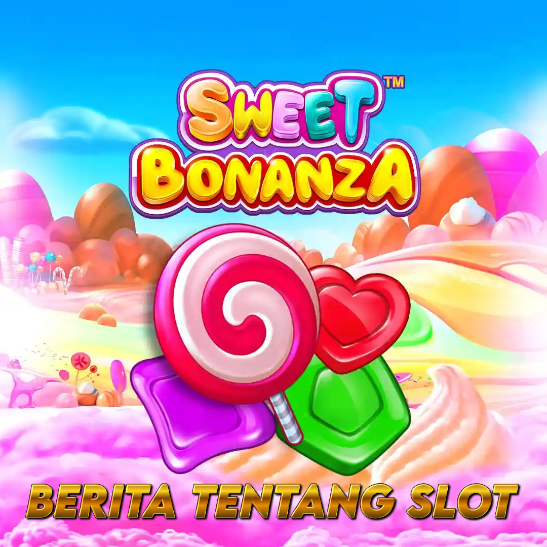 Nikmati Keseruan dan Hadiah Menggiurkan di Sweet Bonanza Slot